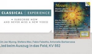Wolfgang Amadeus Mozart : Lied beim Auszug in das Feld, KV 552