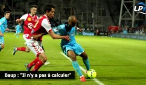 Baup : "Il n'y a pas à calculer"