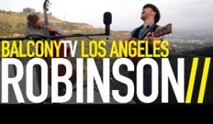 ROBINSON - HER AND THE PANCAKES (BalconyTV)