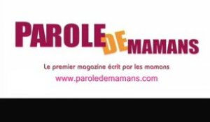 Parole de mamans – Magazine Parole de Mamans