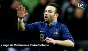 La rage de Valbuena à Clairefontaine