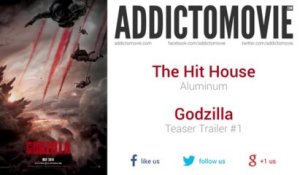 Godzilla - Teaser Trailer #1 Music #2 (The Hit House - Aluminum)
