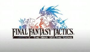 Final Fantasy Tactics  : The War of the Lions - Trailer E3 2010