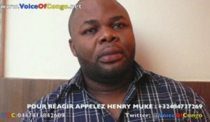 HENRY MUKE réagit et interpelle ses collegues Combattants sur l'affaire MUKUNGUBILA...@VoiceOfCongo