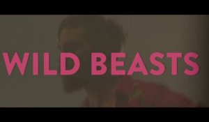 Wild Beasts - Wanderlust (Official Video)