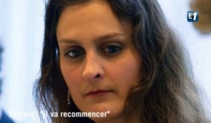 Sylvia : "il va recommencer"