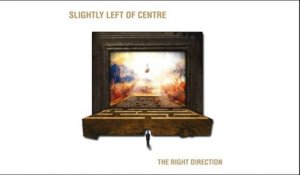 Slightly Left of Centre - Dreams Will Follow [Audio Only]