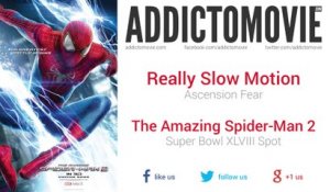 The Amazing Spider-Man 2 - Super Bowl XLVIII Spot Part 2 Music (Really Slow Motion - Ascension Fear)
