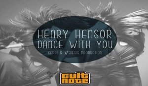 Henry Hensor - Dance with you (Cerri & # Diesis Main Mix)