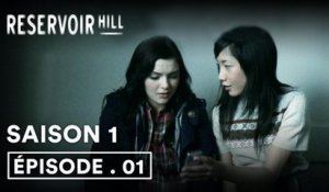 Reservoir Hill 1x01 (VOST)
