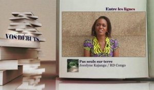 ENTRE LES LIGNES - Jocelyne KAJANGU - Auteure de : « Pas seuls sur terre » - RDC