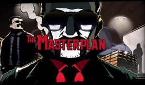 The Masterplan - Trailer d'annonce