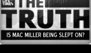 Is Mac Miller Being Slept On? - THE TRUTH With Elliott Wilson