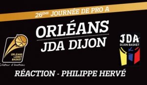 Réaction de Philippe Hervé - J26 - Orléans reçoit Dijon