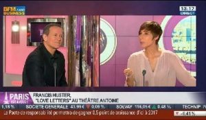 Le Paris de Francis Huster, comédien, dans Paris est à vous – 23/04