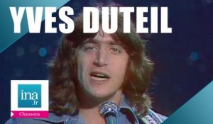 Yves Duteil "Le bûcheron" (live officiel) | Archive INA