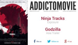 Godzilla - Asia Trailer Music #1 (Ninja Tracks - Exposure)