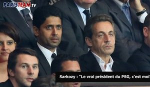 Sarkozy : "Le vrai président du PSG c'est moi"
