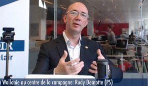 La Wallonie au centre de la campagne : Rudy Demotte (PS)