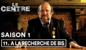 Websérie Le Centre 1x11 - A la recherche de BIS