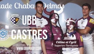 Jacques et André à l'affiche : UBB - CASTRES avec Céline et Cyril des Burdigalais