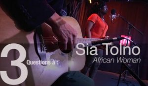 Sia Tolno, African Woman : 3 questions à