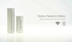Installation de la station météo connectée Netatmo. Les objets connectés avec Orange