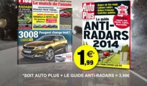 Guide anti-radars Auto Plus 2014 : la pub !