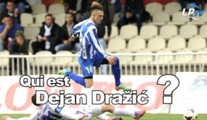 Qui est Dejan Drazic ?
