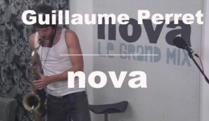 Guillaume Perret - Live @ Nova