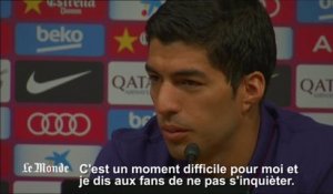 "Je ne recommencerai plus" : Luis Suarez rassure ses fans