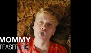 MOMMY - Teaser HD