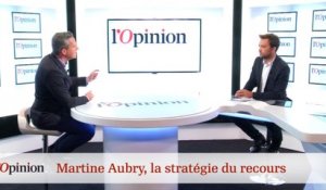 Décryptage : Martine Aubry : la stratégie du recours