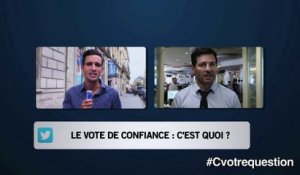 Le vote de confiance, c'est quoi ?