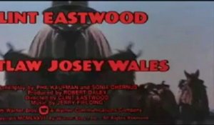 Josey Wales hors la loi - Trailer (VO)