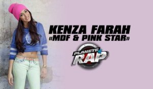 Kenza Farah "Mdf" et "Pink Star" en live dans Planète Rap !