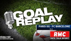 PSG - Barça: Le Goal Replay avec le son RMC Sport