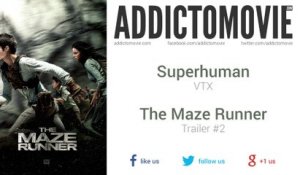 The Maze Runner - Trailer #2 Music #2 (Superhuman - VTX)