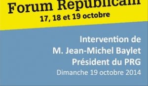 Forum Républicain 2014 - Intervention de Jean-Michel Baylet