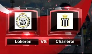 Match du jour: Lokeren-Charleroi