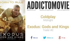 Exodus: Gods and Kings - Trailer #2 Music #1 (Coldplay - Midnight)