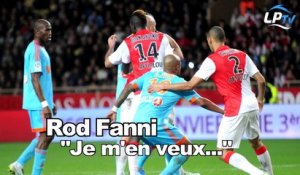 Rod Fanni : "Je m'en veux..."