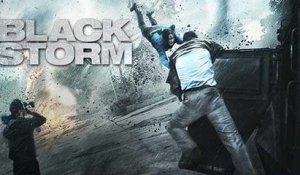 Black Storm : Bande-annonce - Vidéo à la demande d'Orange