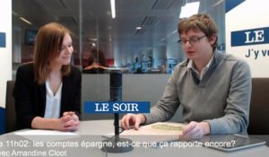 Le 11h02: les comptes épargne, est-ce que ça rapporte encore?