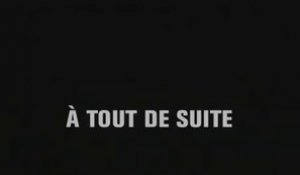 À Tout de Suite (2004) Complet En Français