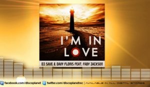 Dj Save, Davy Floris Ft. Faby Jackson - I'm In Love