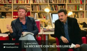 En direct de Mediapart : La sécurité contre nos libertés ?