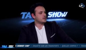 Talk Show du 22/01, partie 2 : enquête sur les transferts