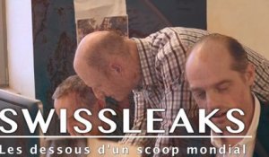 Swissleaks, les dessous d'un scoop mondial
