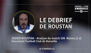OM -Reims (2-2) - Le débrief de Roustan : "C'est un miracle"